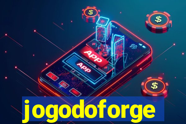 jogodoforge