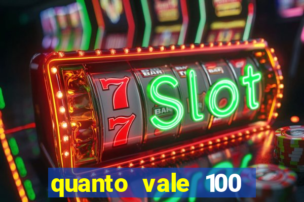 quanto vale 100 pesos em real
