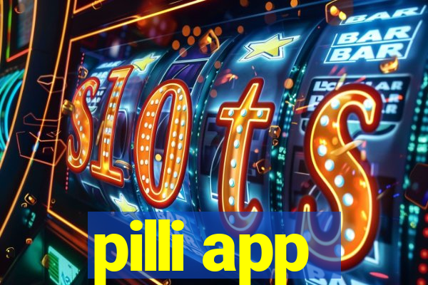 pilli app