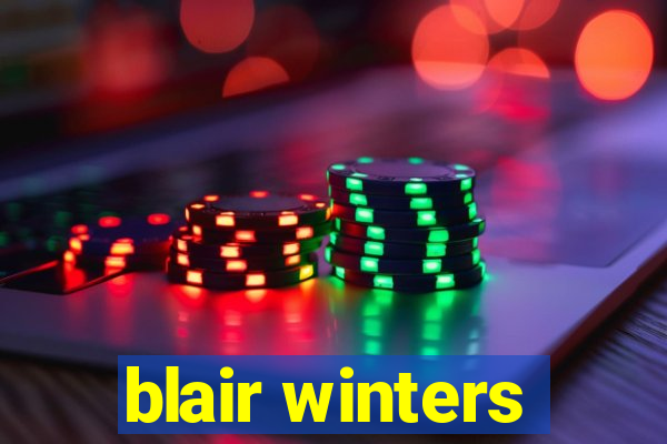 blair winters