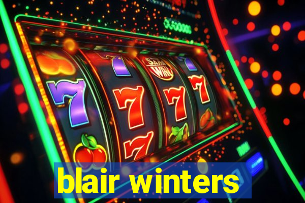 blair winters