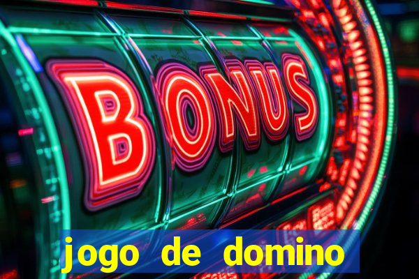 jogo de domino valendo dinheiro real