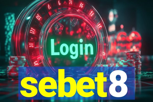 sebet8