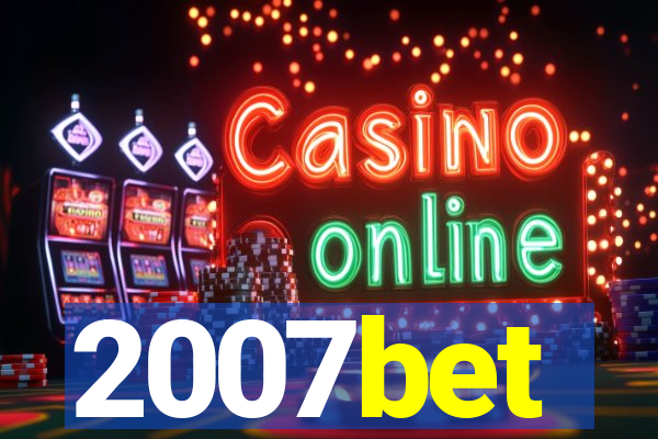2007bet