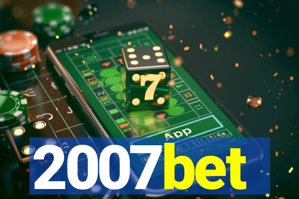 2007bet