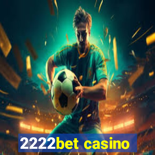 2222bet casino