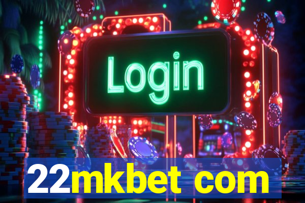 22mkbet com