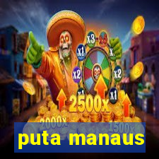 puta manaus