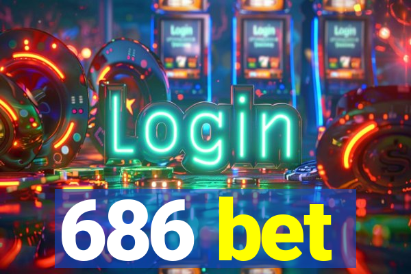 686 bet