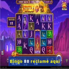 Bingo 88 reclame aqui