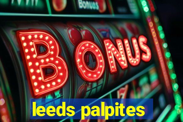 leeds palpites