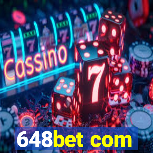 648bet com