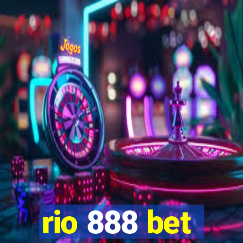 rio 888 bet