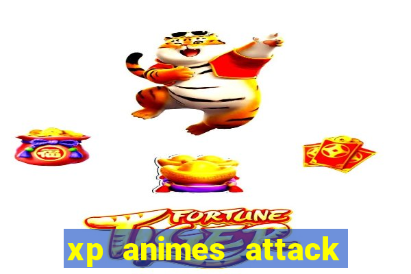 xp animes attack on titan