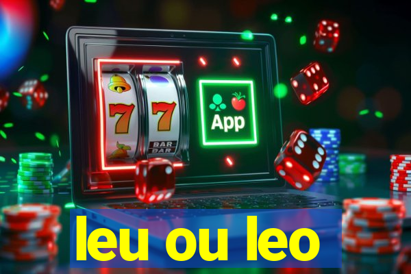 leu ou leo