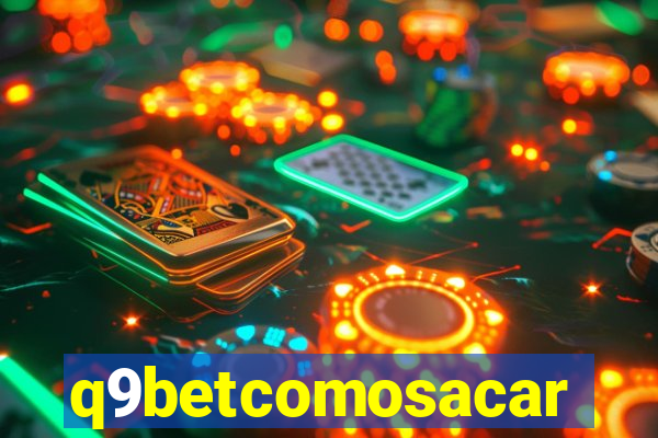 q9betcomosacar