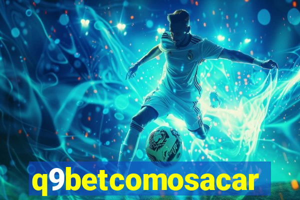 q9betcomosacar