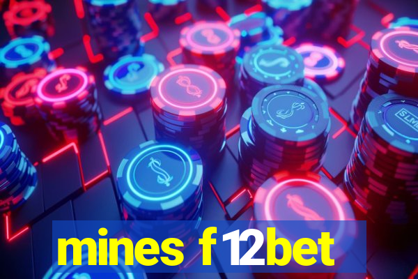 mines f12bet