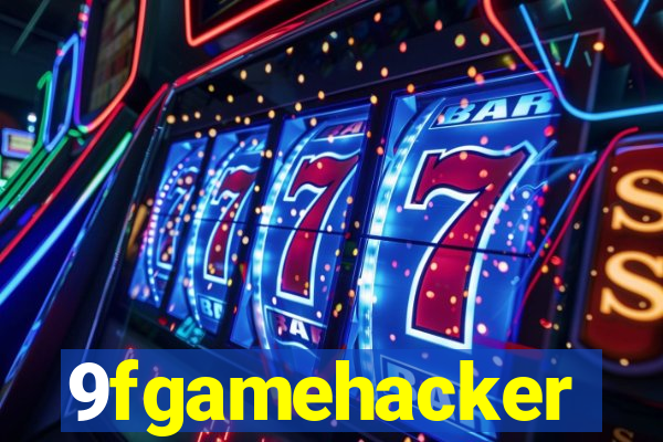 9fgamehacker