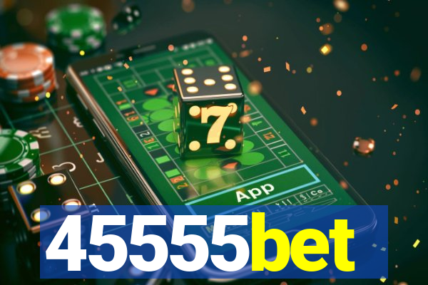 45555bet
