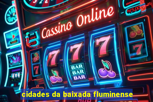 cidades da baixada fluminense