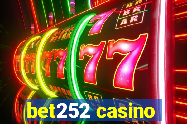 bet252 casino