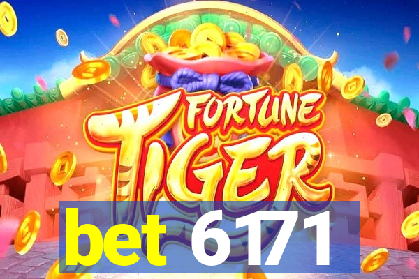 bet 6171