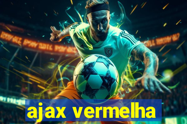 ajax vermelha