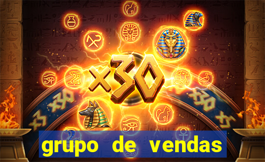 grupo de vendas whatsapp porto seguro
