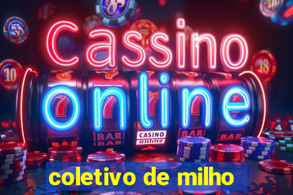 coletivo de milho