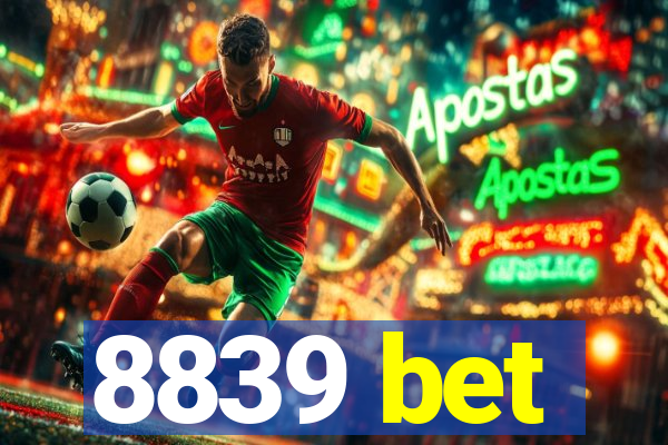8839 bet