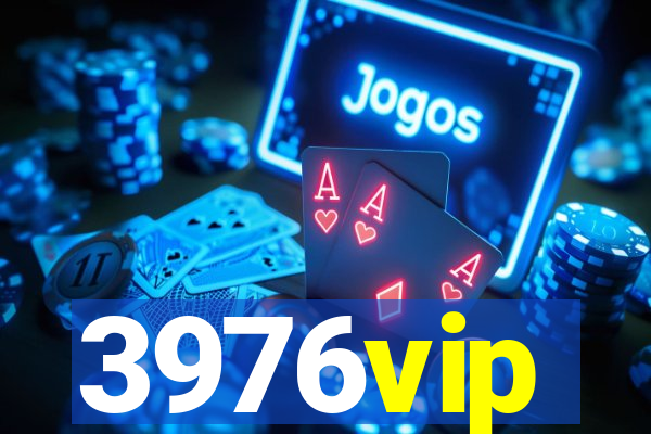 3976vip