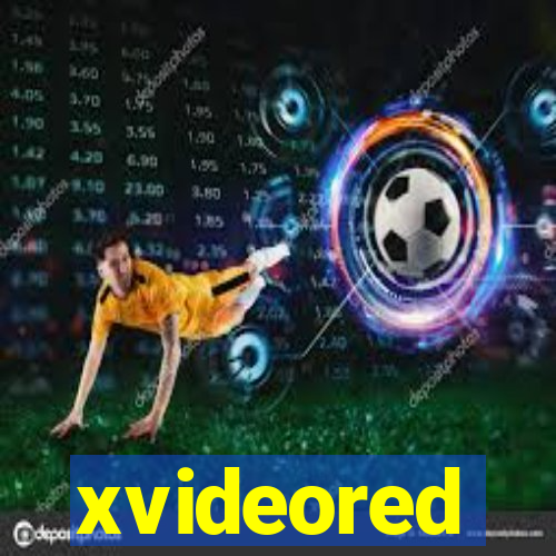 xvideored