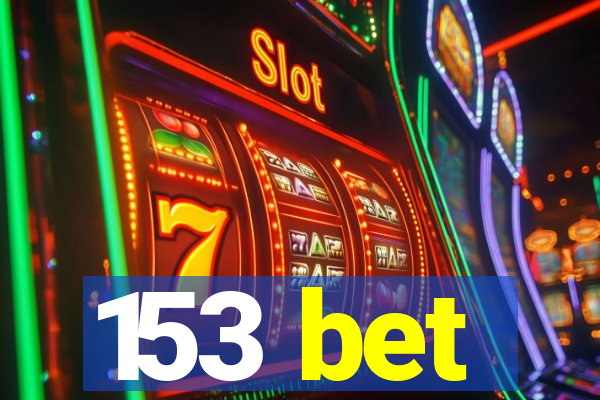 153 bet