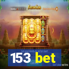 153 bet