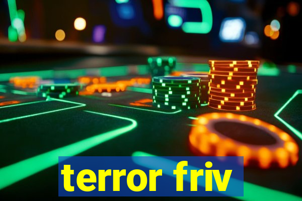 terror friv