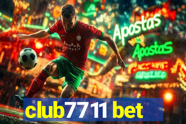 club7711 bet