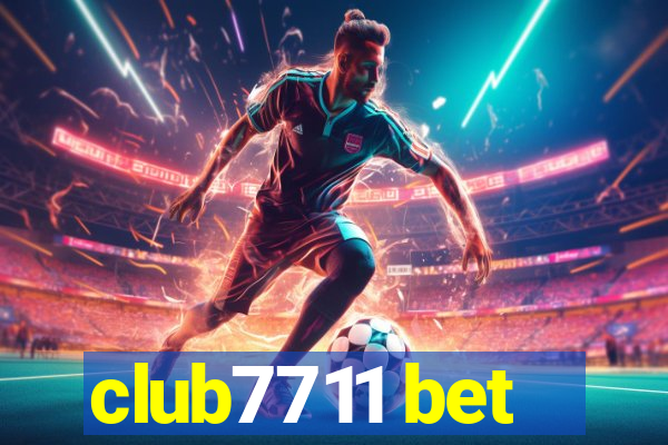 club7711 bet