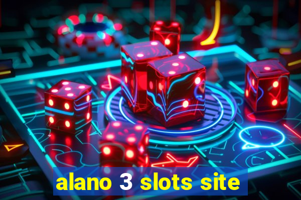 alano 3 slots site