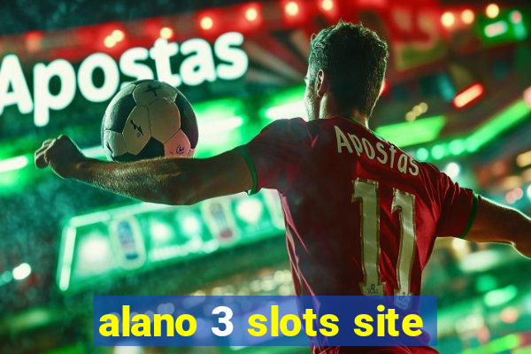 alano 3 slots site