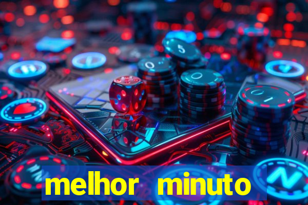 melhor minuto fortune ox