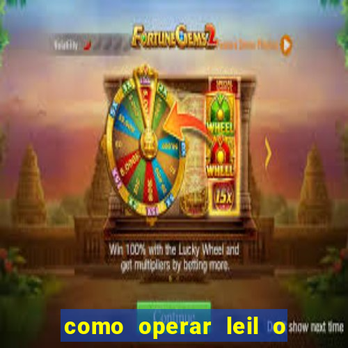 como operar leil o de abertura mini indice