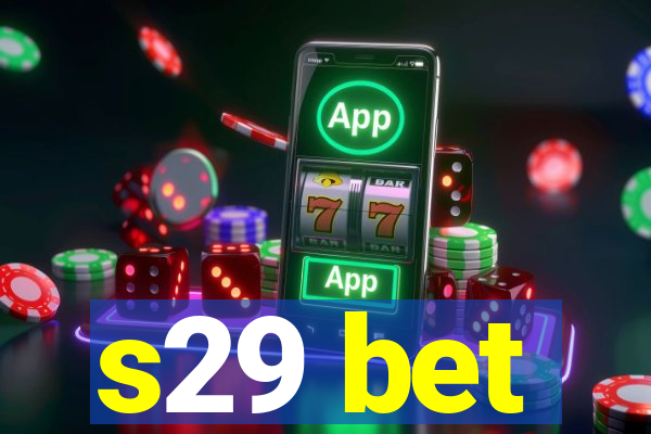 s29 bet