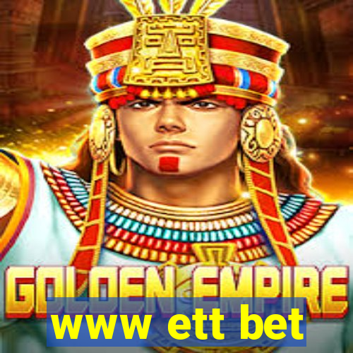 www ett bet