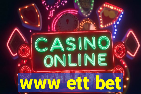 www ett bet