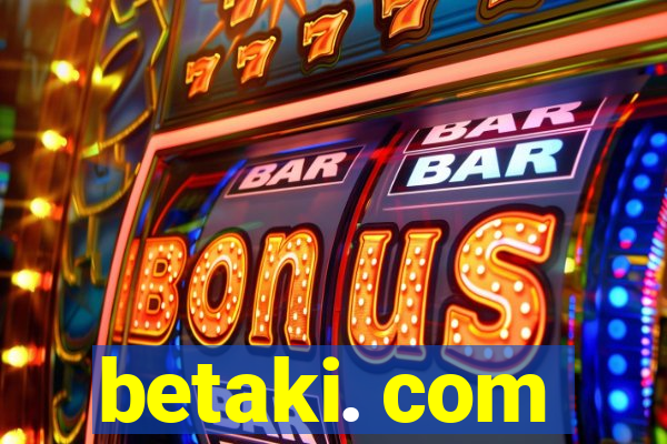 betaki. com