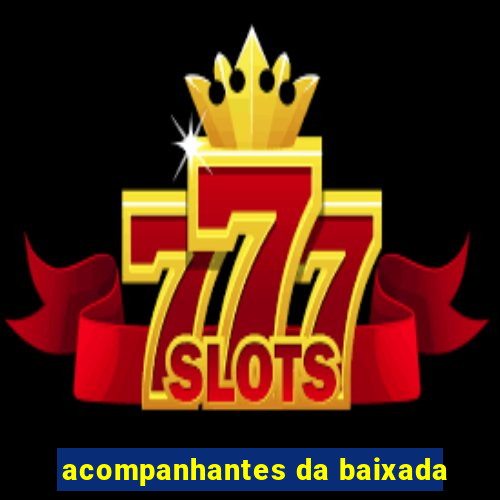 acompanhantes da baixada