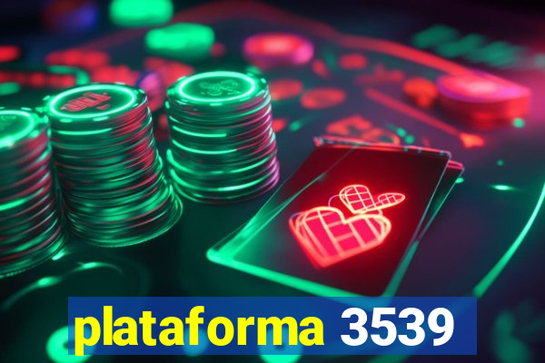plataforma 3539