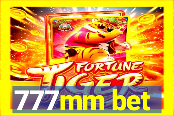 777mm bet