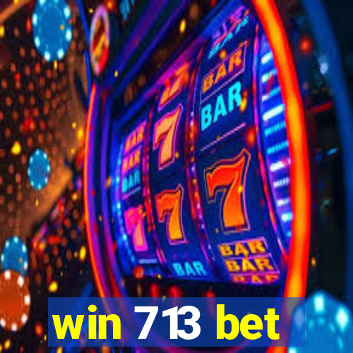 win 713 bet